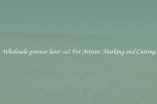 Wholesale graveur laser co2 For Artistic Marking and Cutting