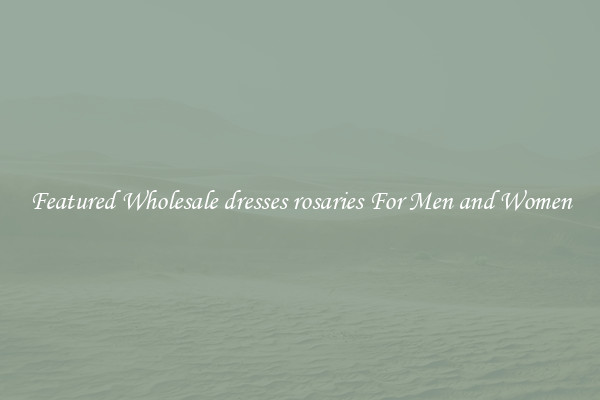 Featured Wholesale dresses rosaries For Men and Women