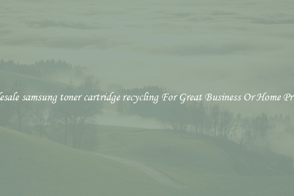Wholesale samsung toner cartridge recycling For Great Business Or Home Printing