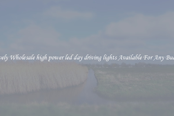 Lovely Wholesale high power led day driving lights Available For Any Budget